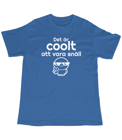 Coolt att vara snäll