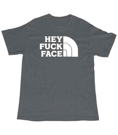 Hey F*ckface